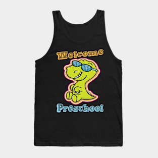 Funny Cute Welcome Preschool Dinosaur T-Rex T shirt Tank Top